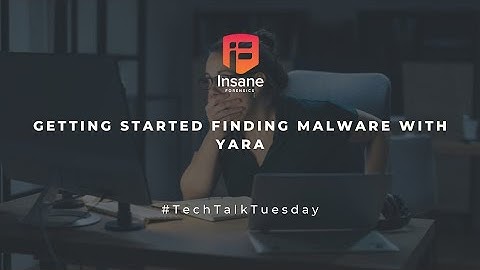 How to Find Malware with Yara: Expanding The Detection of Your Threat Hunting Efforts