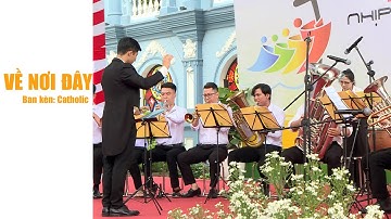 Về Nơi Đây | Ban kèn Catholic