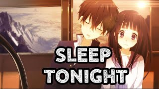 Nightcore- Sleep Tonight (Lyrics)