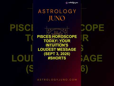 Pisces Horoscope Today: Your Intuition's Loudest Message (Sept 3, 2026) #Shorts