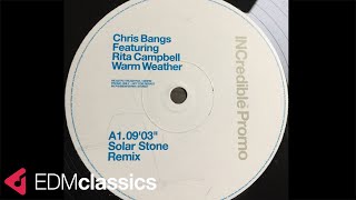 Chris Bangs Featuring Rita Campbell - Warm Weather (Solar Stone Remix) (2000)