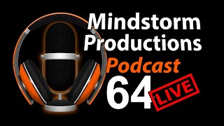 Podcast 64 - Houses, Anxiety, Production Stuff