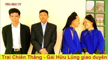 Trai Chiến Thắng và gái Hữu Lũng giao duyên hội Bắc Lệ | hat sli lang son | Tiên Sinh TV