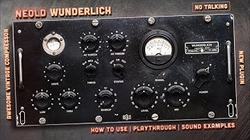 Great vintage compressor! NEOLD - WUNDERLICH | Playthrough - Sound Examples - How To Use (no voice)