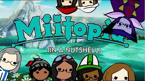 Miitopia in a Nutshell (part 1)