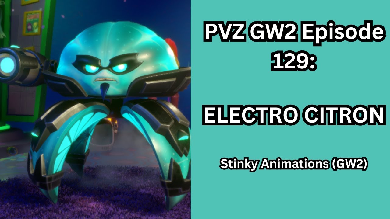 ELECTRO CITRON IS ACTUALLY NOT BAD!! PVZ GW2 Episode 129