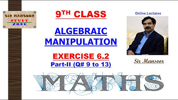 Exercise 6.2 Part-II | Math 9th | Operations on Algebraic Fractions | Sir Mansoor | Study Zone
