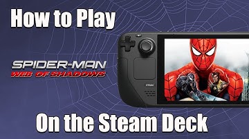 How to play Spider-Man: Web of Shadows on the Steam Deck