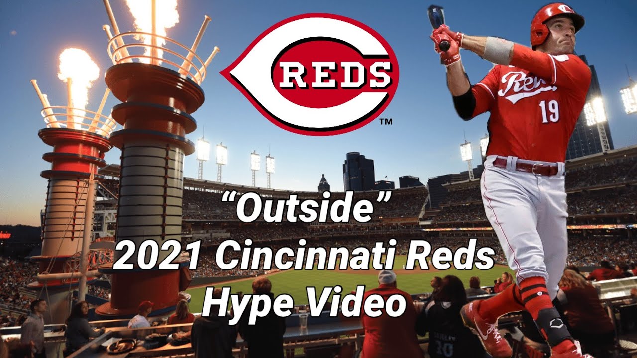 "Outside" || 2021 Cincinnati Reds Hype Video