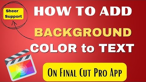 How do you add a background color to text in Final Cut Pro? 😱🔥