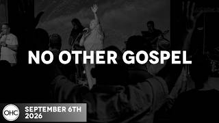 No Other Gospel