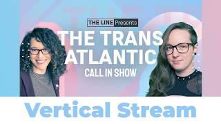 Get RIGHT on TRANS RIGHTS!! Call Josie Caballero & Luxander | Trans-Atlantic 08.06.26