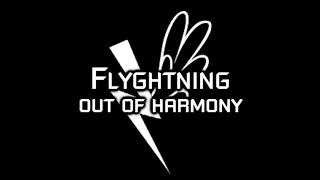 Out of Harmony - Music by Flyghtning