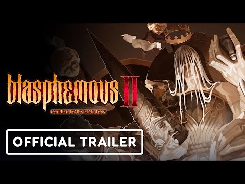 Blasphemous 2 - Official Collector's Edition Trailer - YouTube