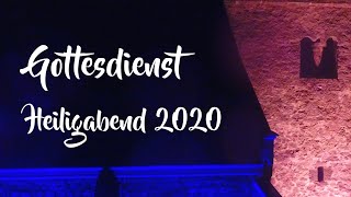 Heiligabend Gottesdienst 2020 der besonderen Art