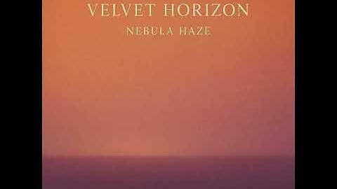 Velvet Horizon [Chill Progressive • Warm Ambient House • Melodic Downtempo]