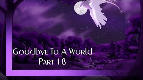 Goodbye To A World Map Part 18