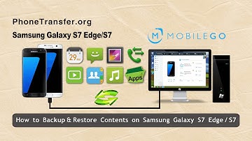 How to Backup & Restore Contents on Samsung Galaxy S7 Edge / Galaxy S7 Easily