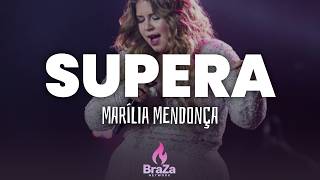 Marília Mendonça - Supera (Ao Vivo) (Letra/Lyrics) | BraZa — trending on YouTube in Brazil