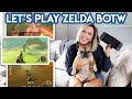 LET'S PLAY ZELDA: BREATH OF THE WILD