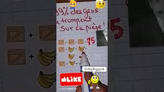 test i.q. logique#99%des gens se trompent sur ce piège #énigme