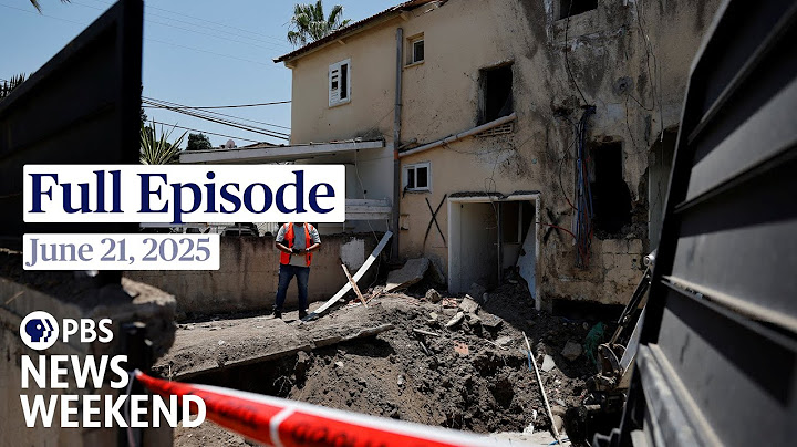 PBS News Weekend full episode, June 21, 2025