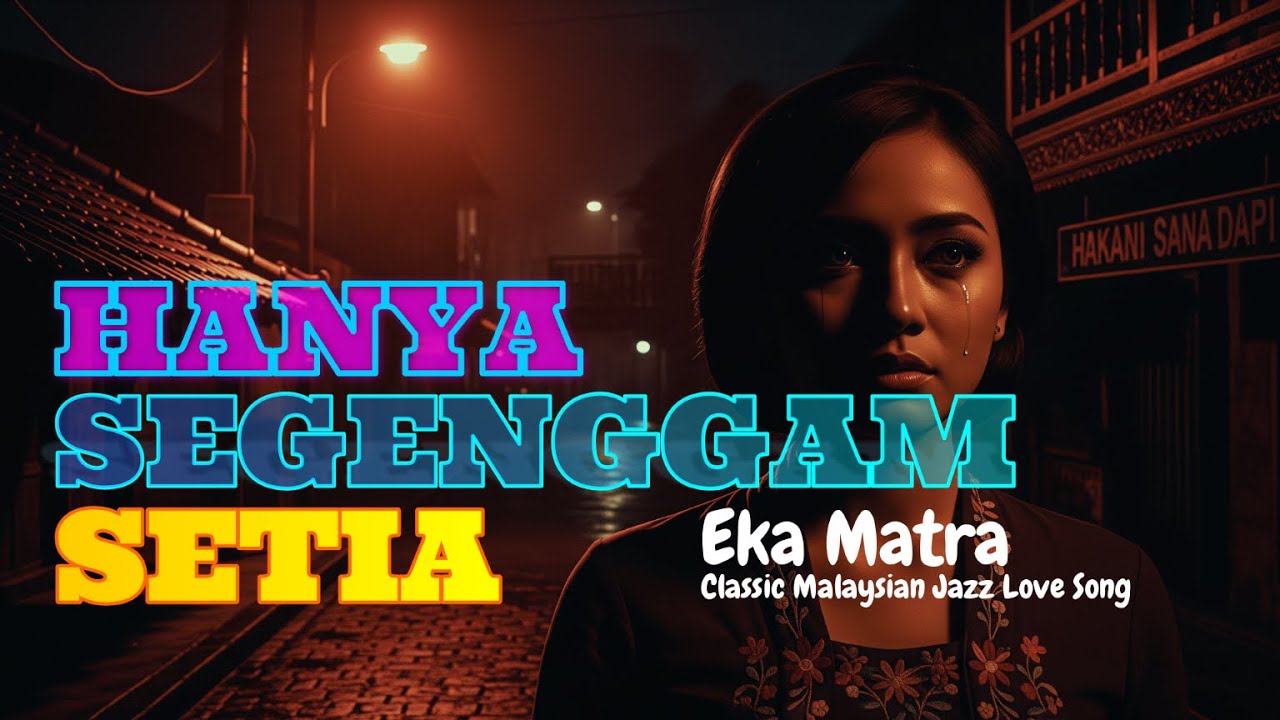 Hanya Segenggam Setia – Rahmat | Emotional Malaysian Jazz Ballad | 