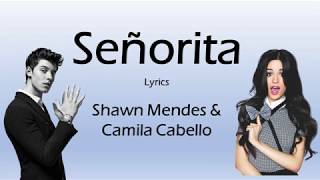 Shawn Mendes, Camila Cabello - Senorita [Lyrics] | 숀맨데즈 카밀라카베요 세뇨리따 영어 가사