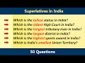Superlatives in India Quiz | Tallest, Smallest, Longest, Oldest, Highest, & Largest in India GK Quiz