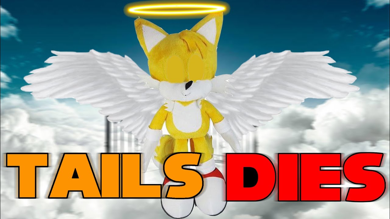 Sonic Plush: Tails DIES! - YouTube