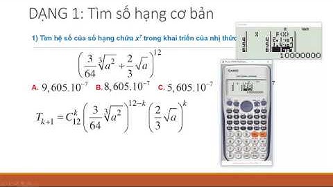 CASIO NHỊ THỨC NEWTON - Thầy Nguyễn Tiến Đạt