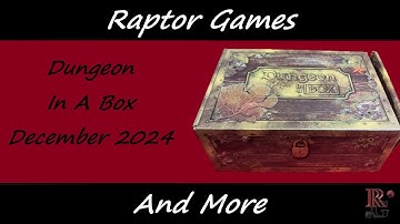Dungeon In A Box Opening December 2024