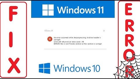 FIX Unarc.dll Returned Error Code 14 Windows 10 11 (Downloading Updating Program Game Decompressing)
