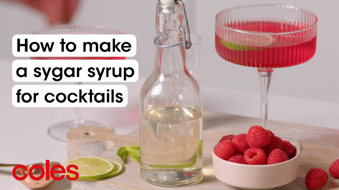 How To Make A Sugar Syrup For Cocktails Back To Basics Coles YouTube how-to-make-a-sugar-syrup-for-cocktails-back-to-basics-coles-youtube