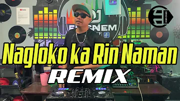 Viral Tiktok | Nagloko ka rin naman Dance Remix | Dj Ericnem