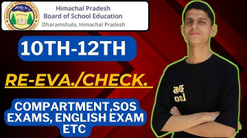 Re-evaluation/Checking Process.Compartment , Sos Exams. English exam.Hp board result 2025.