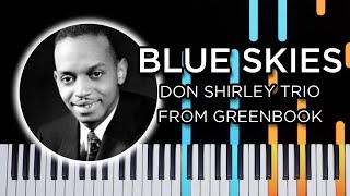 Video thumbnail of "Blue Skies (Don Shirley Trio From Greenbook) - Piano Tutorial"