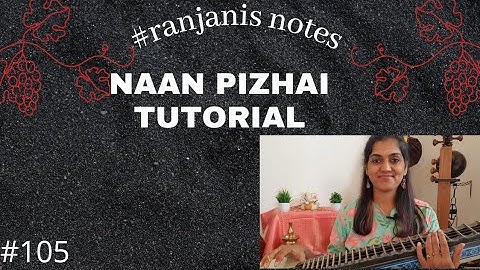 #105 Naan pizhai tutorial | Swaram for movie songs | Veena tutorial | Learn movie songs on veena
