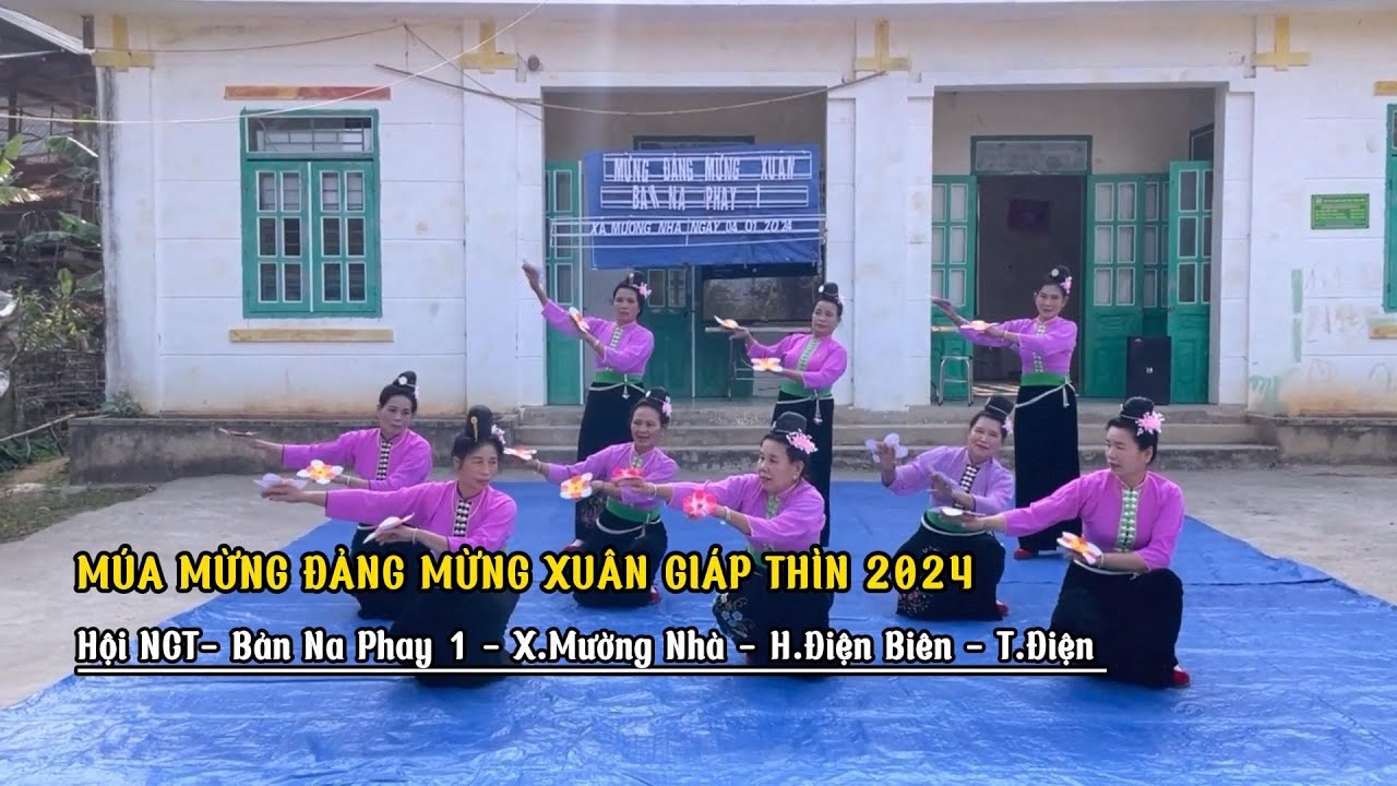 Na Phay 1 - Hội NCT || Mừng Đảng mừng Xuân Giáp Thìn 2024 || Mường Nhà - Điện Biên