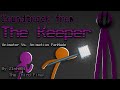 Music from the keeper  animator vs  animation fanmade