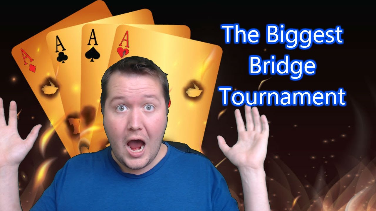 The Biggest Bridge Tournament YouTube