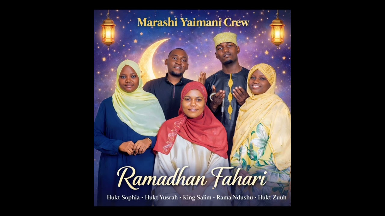 Marashi yaimani Crew _ramadhani fahari_official audio 