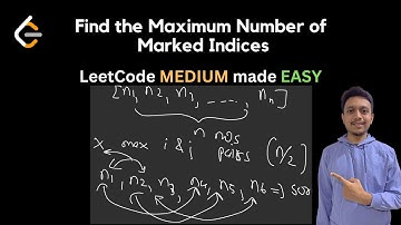 2576. Find the Maximum Number of Marked Indices | LeetCode Medium | LeetCode Weekly Contest 334