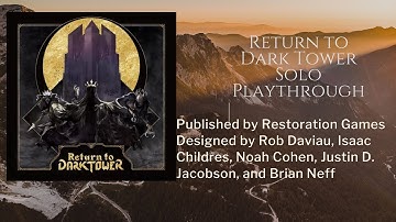 Return to Dark Tower Solo Playthrough