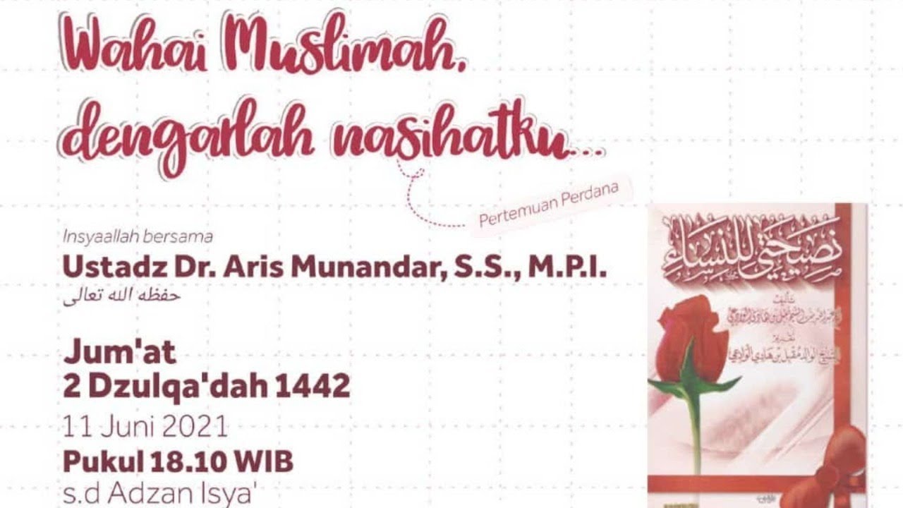 ⁣Wahai Muslimah, Dengarlah Nasehatku [Hijab dan Menundukkan Pandangan #1]  Ust. Dr.Aris Munandar, MPI