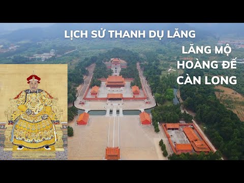 Thanh Dụ lăng - lăng mộ hoàng đế Càn Long nhà Thanh - Lịch sử và kiến trúc Thanh Đông lăng
