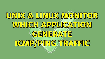 Unix & Linux: Monitor which application generate ICMP/ping traffic (2 Solutions!!)