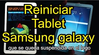 Como reiniciar tablet samsung que no pasa del logo - YouTube