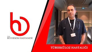 Tüberküloz Verem Hastalığı Uzm. Dr. Hasan Düzenli Göğüs Hastalıkları Uzmanı
