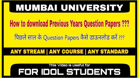 DOWNLOAD PREVIOUS YEAR QUESTION PAPERS | IDOL EXAM | MUMBAI UNIVERSITY | ASHISH SIR